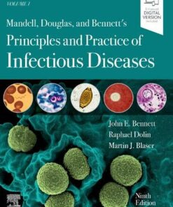 Mandell, Douglas, and Bennett’s Principles and Practice of Infectious Diseases: 2-Volume Set, 9th Edition (Original PDF from Publisher)