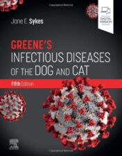 Greene’s Infectious Diseases of the Dog and Cat, 5th Edition 2022 Original PDF