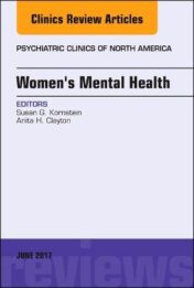 Women’s Mental Health, An Issue of Psychiatric Clinics of North America, 1e (The Clinics: Internal Medicine) (PDF)