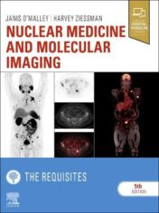 Nuclear Medicine and Molecular Imaging: The Requisites, 5ed (Epub and CONVERTED PDF)