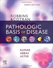 Robbins & Cotran Pathologic Basis of Disease, 10ed (True PDF)