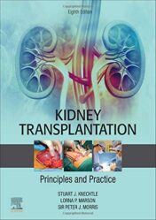 Kidney Transplantation – Principles and Practice, 8th Edition (ORIGINAL PDF)