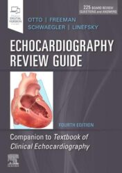 Echocardiography Review Guide: Companion to the Textbook of Clinical Echocardiography, 4th ed (PDF)