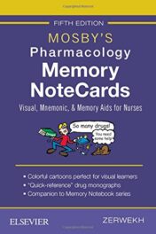 Mosby’s Pharmacology Memory NoteCards: Visual, Mnemonic, and Memory Aids for Nurses, 5th Edition (PDF)
