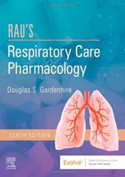 Rau’s Respiratory Care Pharmacology, 10th Edition (ORIGINAL PDF)