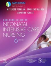Core Curriculum for Neonatal Intensive Care Nursing, 6th Edition (Original PDF)