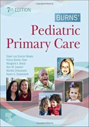 Burns’ Pediatric Primary Care, 7th Edition (EPUB and converted pdf )