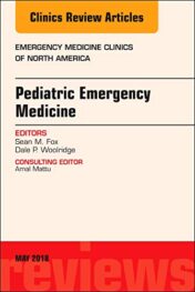 Pediatric Emergency Medicine, An Issue of Emergency Medicine Clinics of North America (Volume 36-2) (The Clinics: Internal Medicine (Volume 36-2)) (Original PDF)