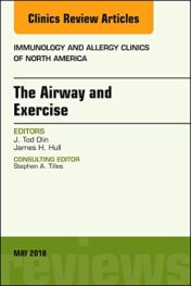 The Airway and Exercise, An Issue of Immunology and Allergy Clinics of North America (Volume 38-2) (The Clinics: Internal Medicine (Volume 38-2)) (Original PDF)