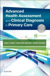 Advanced Health Assessment & Clinical Diagnosis in Primary Care E-Book, 6th Edition (EPUB + Converted PDF) 2018