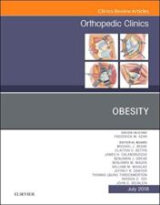 Obesity, An Issue of Orthopedic Clinics (Volume 49-3) (The Clinics: Orthopedics, Volume 49-3) 2018 Original PDF