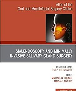 Sialendoscopy, An Issue of Atlas of the Oral & Maxillofacial Surgery Clinics (Volume 26-2) (The Clinics: Dentistry, Volume 26-2) (Original PDF from Publisher)
