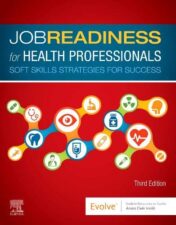 Job Readiness for Health Professionals: Soft Skills Strategies for Success, 3rd Edition 2020 EPUB + Converted PDF