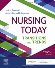 Nursing Today: Transition and Trends, 10ed (True PDF)