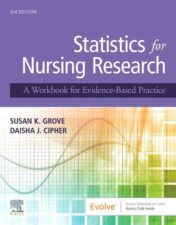 Statistics for Nursing Research: A Workbook for Evidence-Based Practice, 3rd Edition (Original PDF)