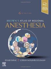 Brown’s Atlas of Regional Anesthesia, 6th Edition EPUB+converted pdf