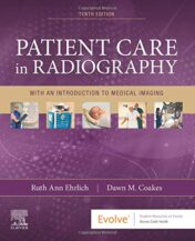 Patient Care in Radiography: With an Introduction to Medical Imaging, 10th Edition (Original PDF)