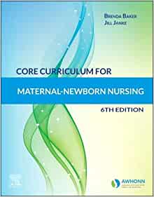 Core Curriculum for Maternal-Newborn Nursing, 6th edition (Original PDF from Publisher)