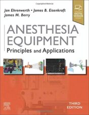 Anesthesia Equipment: Principles and Applications, 3rd Edition (True PDF + ToC + Index)