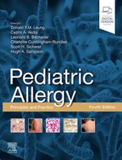 Pediatric Allergy: Principles and Practice: Principles and Practice, 4th Edition (Original PDF)