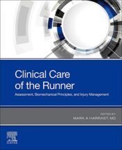 Clinical Care of the Runner: Assessment, Biomechanical Principles, and Injury Management (EPUB+PDF)