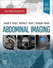 Abdominal Imaging: The Core Requisites (Original PDF)