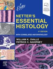 Netter’s Essential Histology: With Correlated Histopathology (Netter Basic Science), 3rd Edition (True PDF)