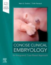 Concise Clinical Embryology: an Integrated, Case-Based Approach (Original PDF)