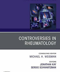 Controversies in Rheumatology, An Issue of Rheumatic Disease Clinics of North America (Volume 45-3) (The Clinics: Internal Medicine, Volume 45-3) (Original PDF from Publisher)