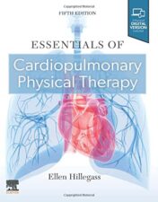 Essentials of Cardiopulmonary Physical Therapy, 5th edition 2022 Original PDF