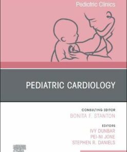 Pediatric Cardiology, An Issue of Pediatric Clinics of North America (Volume 67-5) (The Clinics: Internal Medicine, Volume 67-5) (Original PDF from Publisher)