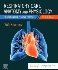 Respiratory Care Anatomy and Physiology: Foundations for Clinical Practice, 5th edition (Original PDF from Publisher)