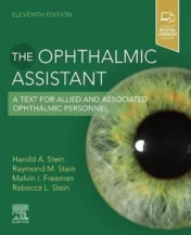 The Ophthalmic Assistant A Text for Allied and Associated Ophthalmic Personnel 2022 Original pdf