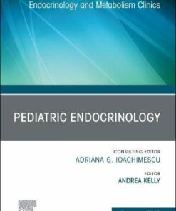 Pediatric Endocrinology, An Issue of Endocrinology and Metabolism Clinics of North America (Volume 49-4) (The Clinics: Internal Medicine, Volume 49-4) (Original PDF from Publisher)