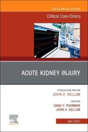 Acute Kidney Injury, An Issue of Critical Care Clinics (Volume 37-2) (The Clinics: Internal Medicine, Volume 37-2) (Original PDF)