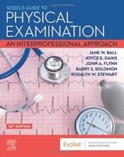 Seidel's Guide to Physical Examination: An Interprofessional Approach, 10th edition 2022 True PDF