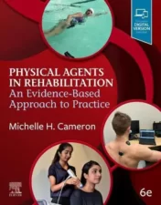 Physical Agents in Rehabilitation: An Evidence-Based Approach to Practice, 6th edition 2022 Original PDF