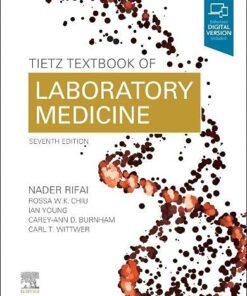 Tietz Textbook of Laboratory Medicine (Tietz Textbook of Clinical Chemistry and Molecular Diagnostics), 7th Edition (EPUB)