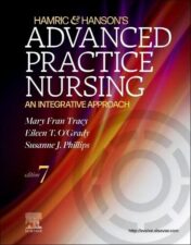 Hamric and Hanson’s Advanced Practice Nursing: An Integrative Approach,7th Edition 2022 Original PDF