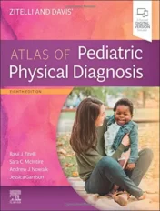 Zitelli and Davis' Atlas of Pediatric Physical Diagnosis, 8th Edition 2021 Original PDF