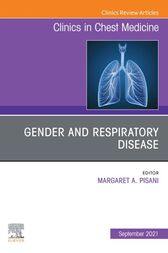 Gender and Respiratory Disease, An Issue of Clinics in Chest Medicine, E-Book Original PDF  