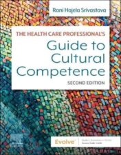 The Health Care Professional’s Guide to Cultural Competence, 2nd Edition 2022 Original PDF