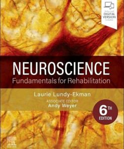 Neuroscience: Fundamentals for Rehabilitation, 6th edition (Original PDF from Publisher)