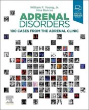 Adrenal Disorders: 100 Cases from the Adrenal Clinic 2022 Original PDF