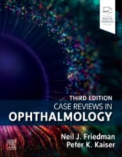 Case Reviews in Ophthalmology, 3rd edition 2022 Original PDF