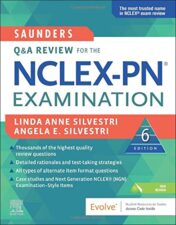 Saunders Q & A Review for the NCLEX-PN® Examination, 6th edition 2022 Original PDF