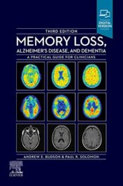 Memory Loss, Alzheimer’s Disease and Dementia: A Practical Guide for Clinicians, 3rd Edition (Original PDF)