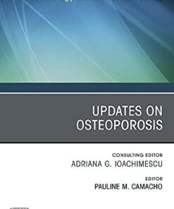 Updates on Osteoporosis, An Issue of Endocrinology and Metabolism Clinics of North America (Volume 50-2) (The Clinics: Internal Medicine, Volume 50-2) (Original PDF from Publisher)