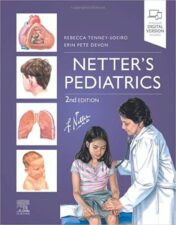 Netter’s Pediatrics, 2nd Edition (Netter Clinical Science) 2022 Original PDF