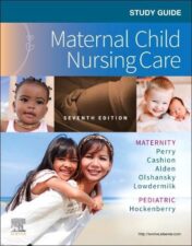 Study Guide for Maternal Child Nursing Care, 7th edition 2022 Original PDF